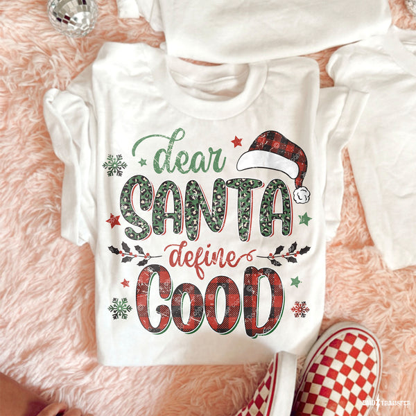 Dear Santa Define Good DTF TRANSFER 1371