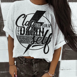 Clap For Your Own Damn Self DTF TRANSFER 2128