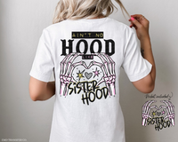 Ain't No Hood Like Sisterhood (Pocket Included) DTF Transfer 4774
