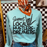 Support Local Hustlers And Dreams DTF TRANSFER 4834