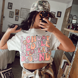 I Ghost People All Year Round DTF TRANSFER 5129