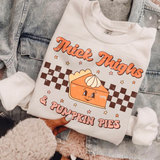 Thick Thighs & Pumpkin Pies DTF TRANSFER 5149