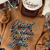 Raisin' My Babies To Love Jesus DTF Transfer 5389