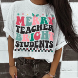 Merry Teacher Bright Students DTF TRANSFER 6104