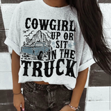 Cowgirl Up Or Sit In The Truck (EMD Exclusive) DTF TRANSFER 6206
