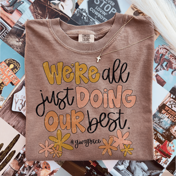 We're All Just Doing Our Best DTF TRANSFER 6430