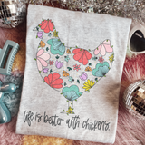Life Is Better With Chickens DTF Transfer 6817