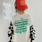 Love And Embrace Every Version Of You DTF TRANSFER 7077