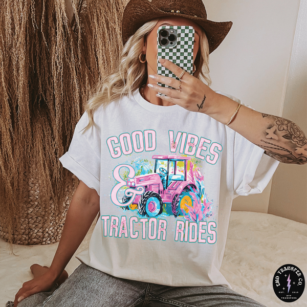 Good Vibes Tractor Rides DTF TRANSFER 7226