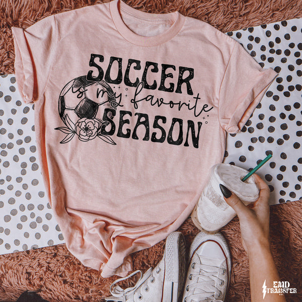 Soccer Is My Favorite Season DTF TRANSFER 8482