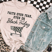 Faith Over Fear, Even On Black Friday DTF TRANSFER 8722