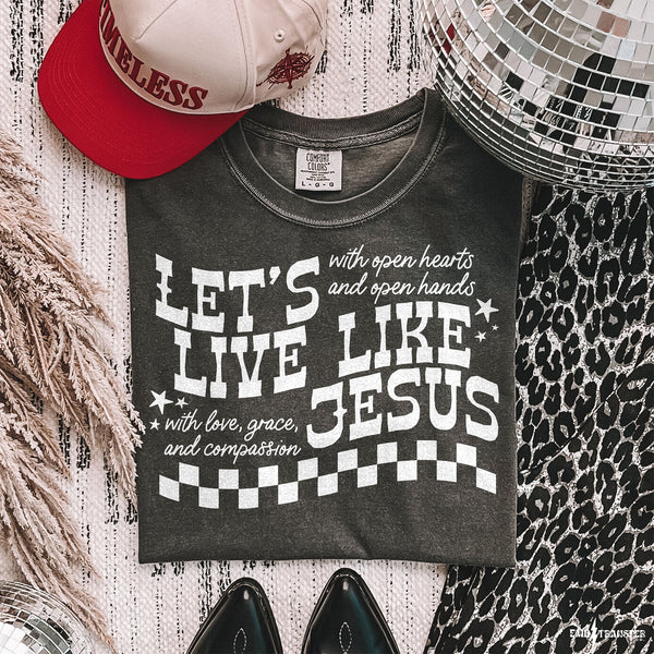 Let's Live Like Jesus DTF TRANSFER 8764 (White Font)