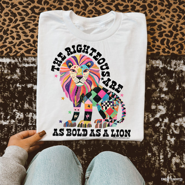 The righteous are as bold as a lion DTF TRANSFER 9099