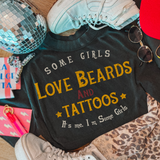Some Girls Love Beards And Tattoos DTF TRANSFER 9210