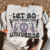 Let Go And Trust The Universe DTF TRANSFER 9361