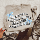 She loves a man who works hard and prays harder DTF TRANSFER 9484