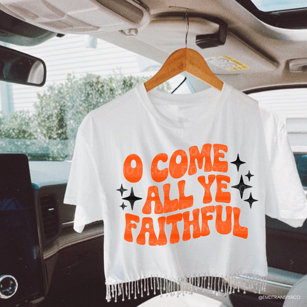 O Come All Ye Faithful DTF TRANSFER 9887