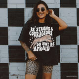Be Strong And Courageous DTF TRANSFER 9892