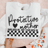 Protective Mother Pray With Me, Don't Play With Me DTF TRANSFER 8704