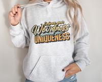 Embrace Your Weirdness Appreciate Your Uniqueness DTF TRANSFER 086