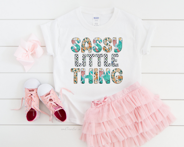 Sassy Little Thing DTF TRANSFER DTF2238