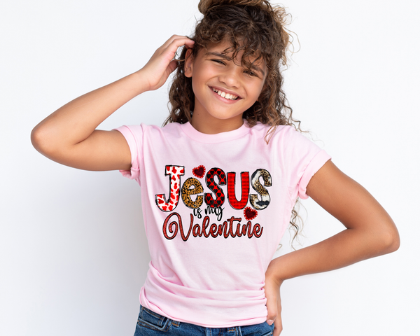 Jesus Is My Valentine DTF TRANSFER